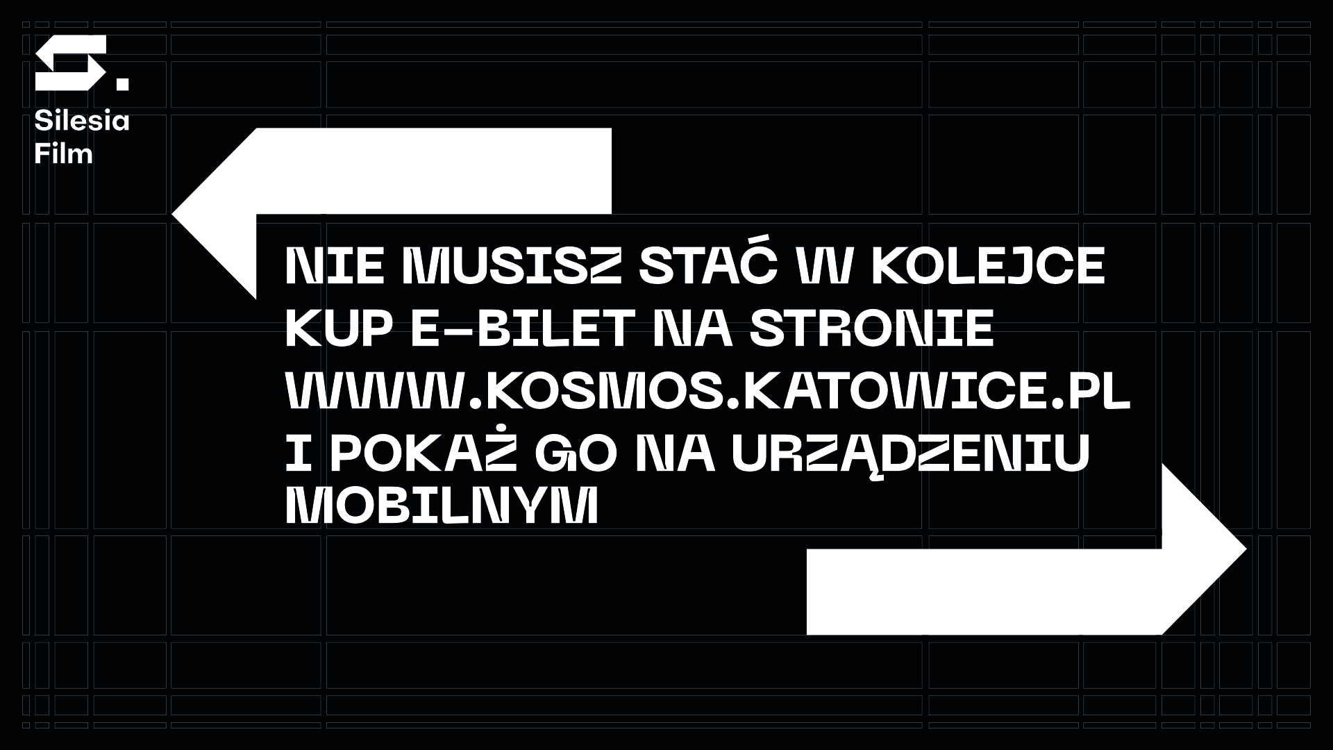 informacja nie musisz stać w kolejce kup e-bilet na stronie www.kosmos.katowice.pl